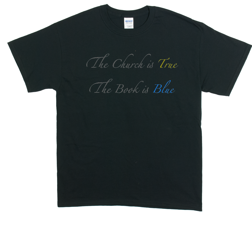 The Church is True, The Book is Blue