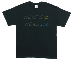 The Church is True, The Book is Blue